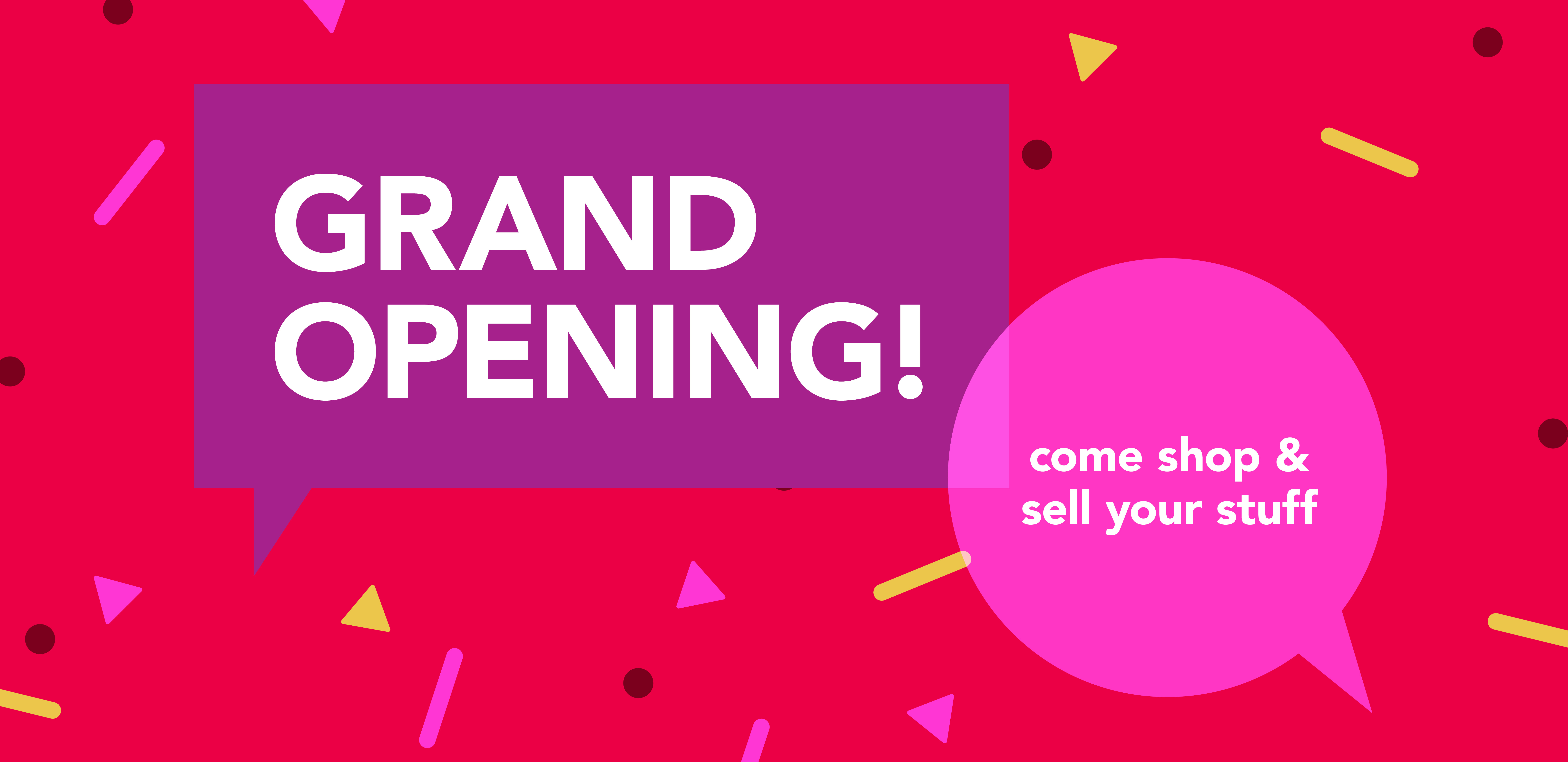 grand opening
